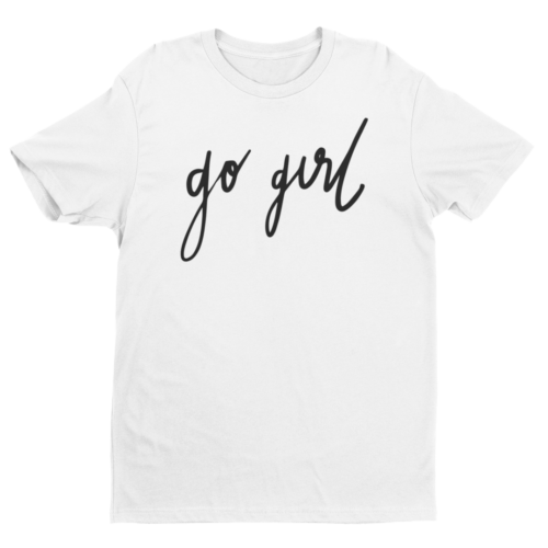 Go Girl Tee