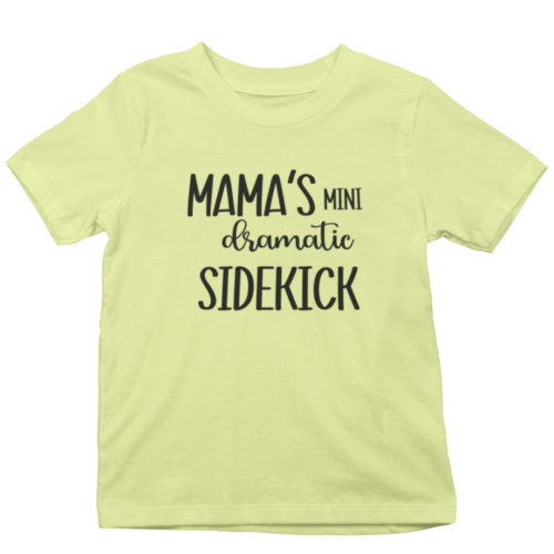 Mama’s Sidekick Tee