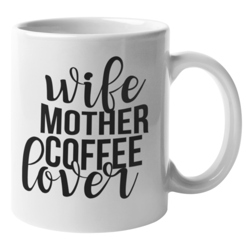 Wife & Coffee Lover Mug
