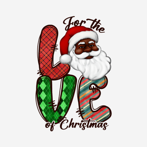 For The Love Of Christmas – DTF Transfer