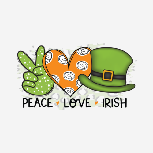 Peace, Love, Irish – St. Patrick’s – DTF Transfer