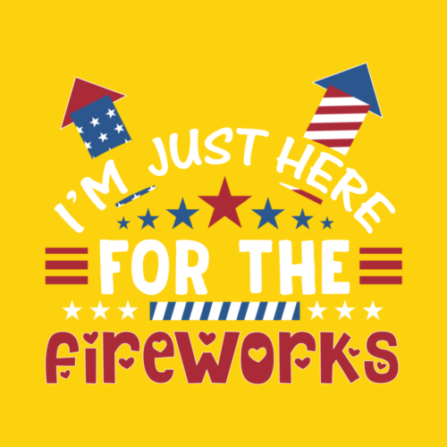 Im Just Here – 4th Of July – DTF Transfer