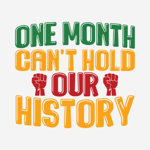 Our History – Black History – DTF Transfer