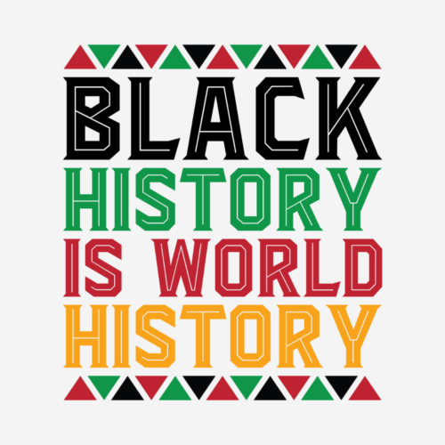 Black History, World History – DTF Transfer