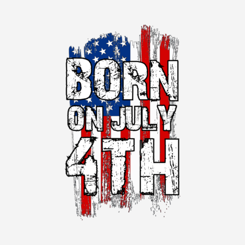 Born On 4th Of July – DTF Transfer