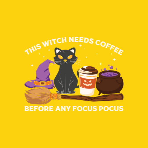 This Witch Needs Coffee – Halloween – DTF Transfer